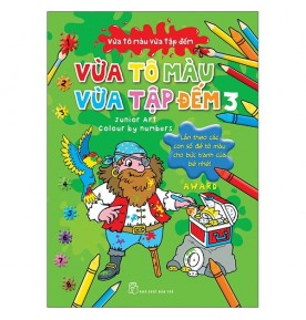 VỪA TÔ MÀU, VỪA TẬP ĐẾM - TẬP 3 VỪA TÔ MÀU, VỪA TẬP ĐẾM - TẬP 3